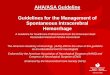 AHA/ASA Guideline Guidelines for the Management of ...my.americanheart.org/idc/groups/ahamah-public/@wcm/@sop/@smd/... · AHA/ASA Guideline Guidelines for the Management of . 