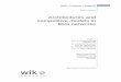 Architectures and competitive models in fibre networks · PDF fileArchitectures and competitive models in fibre networks ... Architectures and competitive models in fibre networks