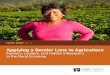 Applying a Gender Lens to Agriculture - · PDF fileIntroduction2 Applying a Gender Lens to Agriculture 3 Women Farmers 5 Agroprocessing Employees 6 Hidden Influencers 7 Women Leaders