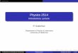 Physics 2514 - Introductory Lecture - University of Oklahoma Physics ...gut/Phys_2514/links/lect_00.pdf · Physics 2514 Introductory Lecture P. Gutierrez Department of Physics & Astronomy