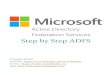 Step by Step ADFS -   · PDF fileStep by Step ADFS Hussain Shakir LinkedIn: ... 2 Product Overview ... AD FS 2.0 is a downloadable Windows Server 2008 update that is the successor