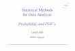 Statistical Methods for Data Analysispeople.na.infn.it/~lista/Statistics/slides/01 - probability.pdf · – Probability is the ratio of the number of occurrences of an ... obeying