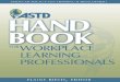 an excerpt from - Berrett-Koehler Publishers · PDF filean excerpt from ASTD Handbook for Workplace Learning Professionals edited by Elaine Biech ... Robert Mager, author and originator