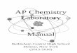 AP Chemistry Laboratory - WikispacesChemistry... · AP Chemistry Laboratory Manual Bethlehem Central High School Delmar, New York (2015-2016)