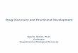 Drug Discovery and Preclinical Development - Lehighinbios21/PDF/Fall2009/Simon09042009.pdf · Drug Discovery and Preclinical Development Neal G Simon Ph DNeal G. Simon, ... (basic