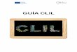 GUÍA CLIL - languages.dklanguages.dk/archive/clil4u/book/CLIL Book ES.pdf · Para el idioma que es objeto de aprendizaje, ... (2011) dicen que el CLIL tiene tres características