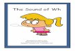 The Sound of Wh - Carl's Corner Digraphs/whSet.pdf · The Sound of Wh Developed by Cherry Carl Illustrated by Ron Leishman Images©Toonaday.com/Toonclipart.com