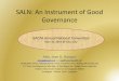 SALN: An Instrument of Good Governance - GACPA An Instrument of... · SALN: An Instrument of Good Governance Atty. Jose A. Gangan attyjag@gmail.com and jag@hwbasiapacific.net LG Westgate