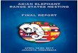Hosted by - fws.gov 2017_Final Report.pdf · Review of first Asian Elephant Range States Meeting held in Malaysia in ... Poaching and Illegal Trade of Elephant ... to assess the effectiveness