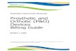 Prosthetic and Orthotic (P&O) Devices Billing Guide · PDF fileProsthetic and Orthotic (P&O) Devices 2 About this guide This publication takes effect October 1, 2016, and supersedes