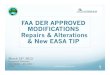 FAA DER APPROVED MODIFICATIONS Repairs & Alterations & New ...gorham-tech.com/yahoo_site_admin/assets/docs/DER... · What types of data can the DER approve? ! Repairs, Alterations