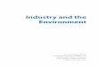 Industry and the Environment - UNEP · PDF fileIndustry and the Environment An oil well being drilled at Heglig ﬁeld, ... Historically limited to utilities and small-scale food processing,