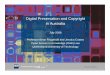Digital Preservation and Copyright in · PDF filea university for the real world CRICOS No. 000213J R Library and Archive Exceptions • Part III, Division 5 & s110B • Various exceptions
