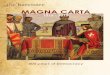 MAGNA CARTA - Judicial Appointments Commission · PDF filein the American Bill of Rights (1791) and the Universal Declaration of Human Rights (1948). Magna Carta also stated that no