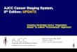 AJCC Cancer Staging System, 8th Edition: UPDATE AJCC Cancer... · breast cancer: T1mi, T1a, T1b, T1c breast cancer: N2a, N2b prostate cancer: M1a, M1b, M1c Prognostic Stage Groups