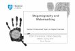 Steganography and Watermarking - Autenticação · PDF fileSteganography and Watermarking Section III. Advanced Topics on Digital Forensics CSF: Forensics Cyber-Security MSIDC, Spring