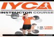 OLYMPIC LIFT INSTRUCTOR COURSE | 1 - International …iyca.org/exam-resources/iyca_oly_lift_manual.pdf · Olympic lifting technique. This course represents a proven effective, efficient,
