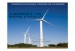 A REPORT ON WIND ENERGY - Commission on …cgfa.ilga.gov/Upload/2008-JUNE WIND ENERGY RPT.pdf · TABLE OF CONTENTS A Report on Wind Energy – June 2008 PAGE Executive Summary i I