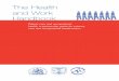 The Health and Work Handbook - Faculty of Occupational ... · PDF fileThe Health and Work Handbook will help to focus both primary care teams and occupational health professionals