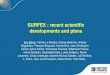 SURFEX : recent scientific developmentsnetfam.fmi.fi/SSS06/resources/Surfex_Martin.pdf · SURFEX : recent scientific developments and plans ... Calvet, Sylvie Donier, Véronique Ducrocq