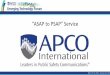“ASAP to PSAP” Service - apcointl.orgtechforum.apcointl.org/wp-content/uploads/2G_Lane_ASAP.pdf · 2 • Central Station Alarm Association (CSAA) is an industry trade association