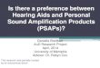 Is there a preference between Hearing Aids and Personal ... · PDF fileIs there a preference between Hearing Aids and Personal Sound Amplification Products (PSAPs)? ... PSAP 2 PSAP