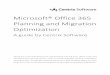 Microsoft® Office 365 Planning and Migration Optimization · PDF fileMicrosoft® Office 365 Planning and Migration Optimization ... expensive licences such as Office Enterprise E3