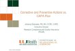 Corrective and Preventive Actions vs. CAPA Planmiamictsi.org/documents/CAPA_vs_CAPA_Plan_04_07_2016.pdf · Corrective and Preventive Actions vs. CAPA Plan ... • Differentiate between