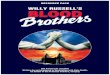 Blood Brothers Education Pack - Aberdeen Performing Arts brothers.pdf · Blood Brothersbackground information “You’ve never seen a musical like Blood Brothers. Every night of