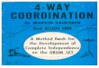 4 WAY COORDINATION MARVIN DAHLGREN - PKU · PDF fileBurns Drum Method by Roy ... Podemski's Standard Snare Drum Method by Benjamin Podemski ... Avenue Company 233703 . Title: 4 WAY