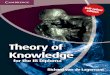 Theory of Knowledge - St Leonard's College · PDF fileRichard van de Lagemaat Theory of Knowledge for the IB Diploma r 9781107669963 Richard van de Lagemaat: Theory of Knowledge for