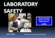 Laboratory Safety - University of Montana - for UM... · Sample Laboratory Safety Plan (Chemical Hygiene Plan) Develop a CHP appropriate for your laboratory and make sure that all