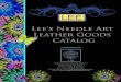 Lee's Needle Art Leather Goods  · PDF fileLee's Needle Art Leather Goods Catalog.   1-800-9-NEEDLE (963-3353) Table of Contents BAG04 Jewelry Case