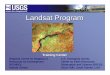 RCMRD Landsat BKO 2006 - lca.usgs.gov · PDF fileLandsat Program U.S. Geological Survey Center for Earth Resources Observation and Science (EROS) Sioux Falls, South Dakota, USA Training