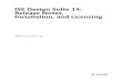 Xilinx ISE Design Suite 14: Release Notes, Installation ... · PDF fileISE Design Suite 14: Release Notes, Installation, and Licensing UG631 (v14.7) October 2, 2013