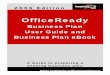 Business Plan User Guide and Business Plan eBooktemplatezone.com/.../tips-for-writing-a-business-plan.pdf · 6 Introduction The OfficeReady Business Plans product consists of a guide
