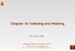Chapter 12: Indexing and Hashing - · PDF fileChapter 12: Indexing and Hashing ... tree), it can have between 0 and (n–1) values. A B+­tree is a rooted tree satisfying the following