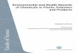 Environmental and Health Hazards of Chemicals in Plastic ... · PDF fileEnvironmental and health hazards of chemicals in plastic polymers and products Delilah Lithner, 2011 Department