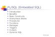 PL/SQL (Embedded SQL) - mdslab.unime.itmdslab.unime.it/sites/default/files/6.1-plsql-introduction.pdf · 1ICS 334 PL/SQL (Embedded SQL) Introduction Benefits Basic Constructs Anonymous