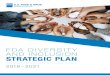 FDA Diversity and Inclusion Strategic Plan, 2018-2021 · PDF fileFDA DIVERSITY AND INCLUSION STRATEGIC PLAN | 1 MESSAGE FROM the Commissioner The Food and Drug Administration’s (FDA