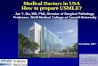 Medical Doctors in USA How to prepare USMLE?image.campushomepage.com/users/ysmedi/magazine/data/09_02/semi… · step2CK, step2CS IMG ... and foreign countries — based on NBME (National