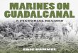 Marines On Guadalcanal - Pacifica Military History · PDF fileMarines On Guadalcanal ii Books by Eric Hammel 76 Hours: The Invasion of Tarawa (with John E. Lane) Chosin: Heroic Ordeal