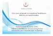 Five year program to transform healthcare delivery in ...arabia+e-health... · Five year program to transform healthcare delivery in Saudi Arabiadelivery in ... Management System