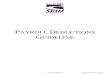 PAYROLL DEDUCTIONS GUIDELINE - SEIU Local  · PDF fileAll members pay percentage rate dues of 1.6% of base salary (please reference page 21 for definition of base salary)