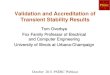 Validation and Accreditation of Transient Stability Results · PDF fileValidation and Accreditation of Transient Stability Results ... • In running validation of the PSS2A stabilizer