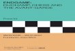 ENDGAME: DUCHAMP, CHESS AND THE AVANT-GARDE · PDF filemanual on endgames with the chess player Vitaly Halberstadt in ... Endgame: Duchamp, Chess and the Avant -Garde shows how this