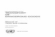 Recommendations on the - UNECE · PDF fileST/SG/AC.10/11/Rev.5/Amend.2 Recommendations on the TRANSPORT OF DANGEROUS GOODS Manual of Tests and Criteria Fifth revised edition Amendment
