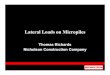 Lateral Loads on PinPiles (Micropiles) - dfi.org - Presentation Lateral... · Lateral load performance and design of Pin Piles ... exceeded calculations by LPILE and ... Pall = allowable