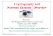 Cryptography and Network Security: Overviejain/cse571-14/ftp/l_01ov.pdf · 1-1 Washington University in St. Louis CSE571S ©2014 Raj Jain Cryptography and Network Security: Overview