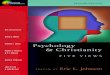 Psychology & Christianity: Five Views · PDF filePsychology & Christianity FIVE VIEWS EDITED BY Eric L. Johnson WITH CONTRIBUTIONS BY David G. Myers, Stanton L. Jones, Robert C